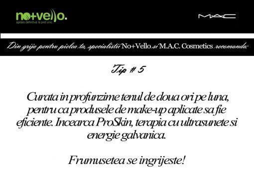 Tratamente cosmetice pentru o piele perfecta Tratamente cosmetice pentru o piele perfecta cu Nomasvello si MAC